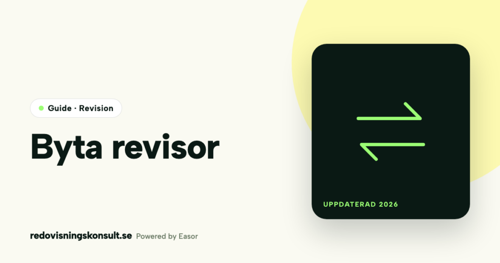 Byta revisor – guide från Redovisningskonsult.se