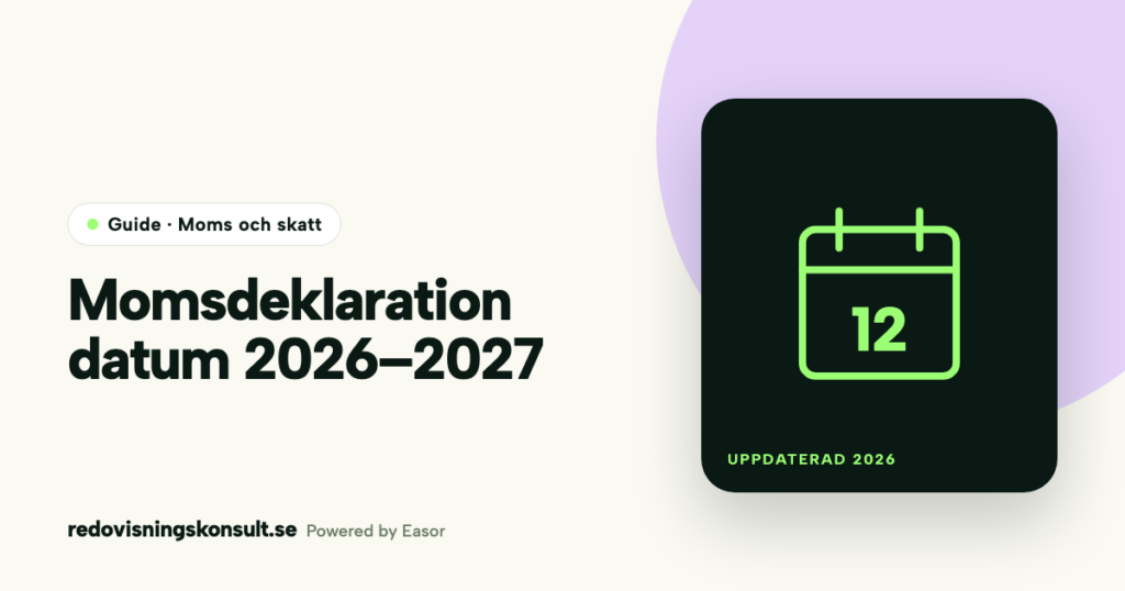 Momsdeklaration datum 2026–2027 – guide från Redovisningskonsult.se