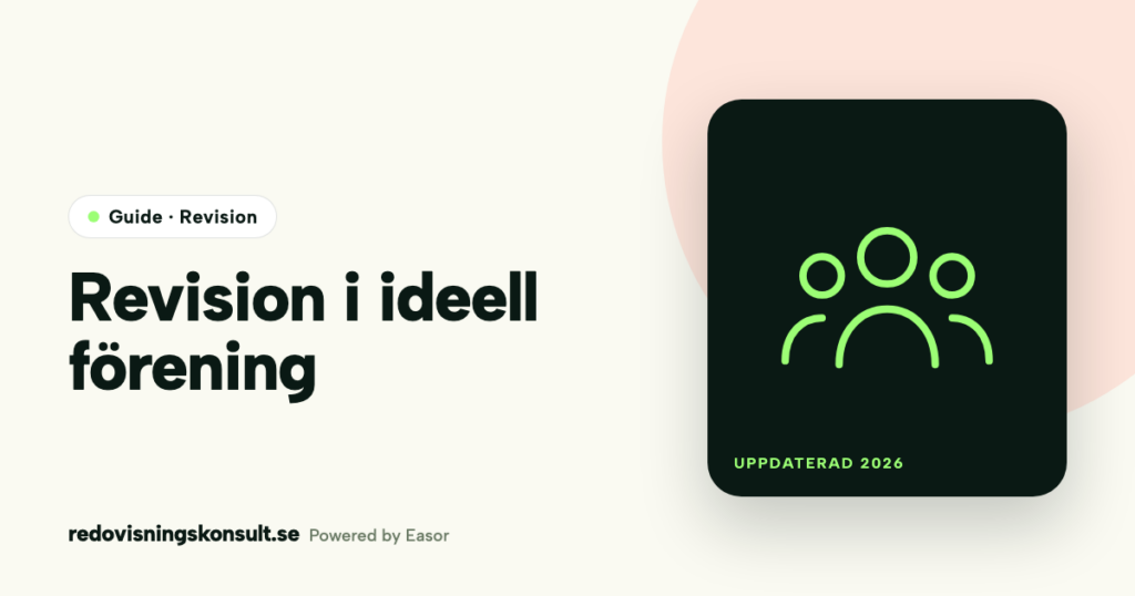 Revision i ideell förening – guide från Redovisningskonsult.se